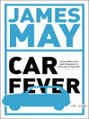 Car Fever (eBook): The Car Bore's Essential Companion